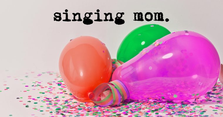 Singing Mom: I’m An Adult Now